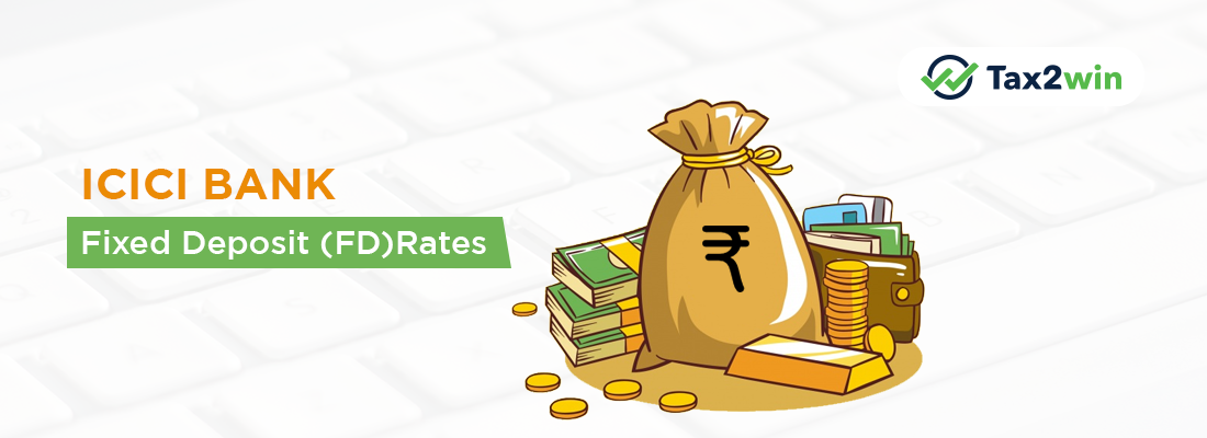 ICICI Bank Fixed Deposit (FD)Rates